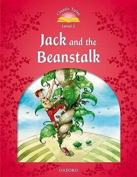 "Classic Tales 2nd Edition 2: Jack and the Beanstalk" - фото книги