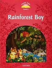 "Classic Tales 2nd Edition 2: Rainforest Boy with MultiROM" - фото обкладинки книги