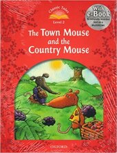 "Classic Tales 2nd Edition 2: Town Mouse and the Country Mouse with MultiROM" - фото обкладинки книги