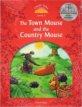 "Classic Tales 2nd Edition 2: Town Mouse and the Country Mouse with MultiROM" - фото книги