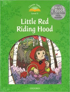 "Classic Tales 2nd Edition 3: Little Red Riding Hood with MultiROM" - фото книги