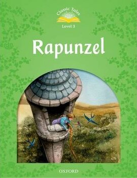 "Classic Tales 2nd Edition 3: Rapunzel" - фото книги