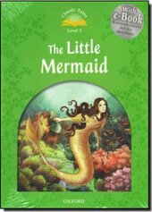 "Classic Tales 2nd Edition 3: The Little Mermaid with MultiROM" - фото обкладинки книги