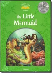 "Classic Tales 2nd Edition 3: The Little Mermaid with MultiROM" - фото обкладинки книги