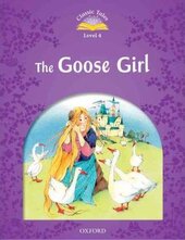 "Classic Tales 2nd Edition 4: Goose Girl" - фото обкладинки книги