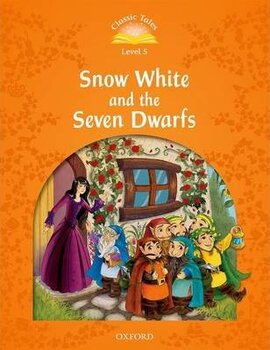 "Classic Tales 2nd Edition 5: Snow White and the Seven Dwarfs" - фото книги