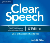 Clear Speech 4th Edition. Class and Assessment Audio CDs - фото обкладинки книги