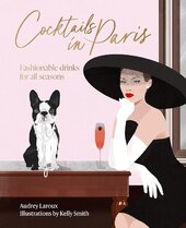 Cocktails in Paris: Fashionable drinks for all seasons - фото обкладинки книги