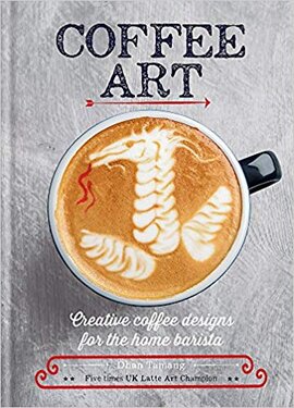 Coffee Art : Creative Coffee Designs for the Home Barista - фото книги