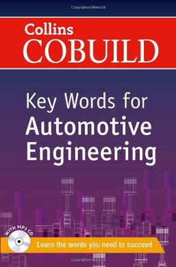 Collins Cobuild Key Words for Automotive Engineering with Mp3 CD - фото книги