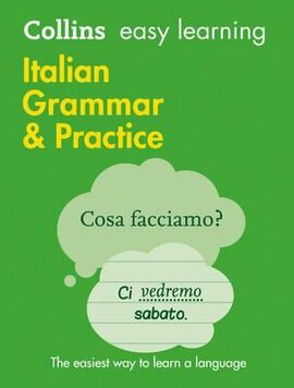 Collins Easy Learning Italian Grammar and Practice - фото книги
