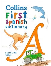 Collins First Spanish Dictionary Age 5+ - фото обкладинки книги