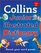 Collins Junior Illustrated Dictionary : Boost Your Word Power, for Age 6+ - фото обкладинки книги