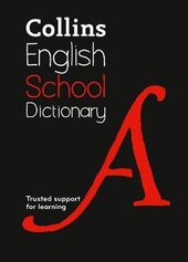 Collins School Dictionary : Trusted Support for Learning. 6th edition - фото обкладинки книги
