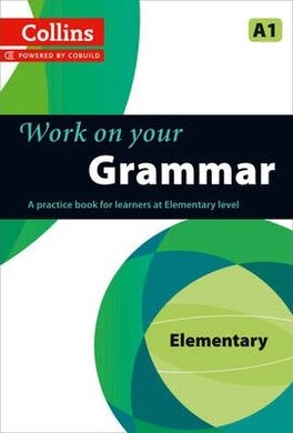 Collins Work on your Grammar Elementary (A1) - фото книги