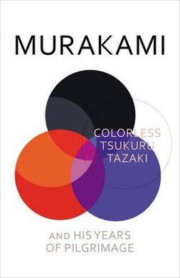 Colorless Tsukuru Tazaki and His Years of Pilgrimage - фото книги