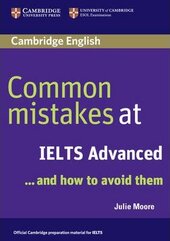 Common Mistakes at IELTS Advanced: And How to Avoid Them - фото обкладинки книги