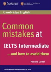 Common Mistakes at IELTS Intermediate: And How to Avoid Them - фото обкладинки книги