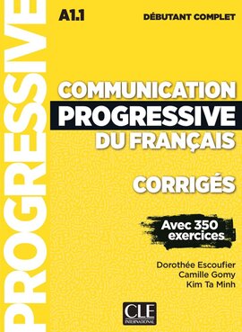 Communication Progr du Franc 2e Edition Niveau Debutant Complet A1.1. Corriges - фото книги