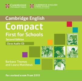 Compact First for Schools 2nd Edition. Class Audio CD - фото книги