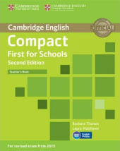 Compact First  for Schools 2nd Edition. Teacher's Book - фото обкладинки книги