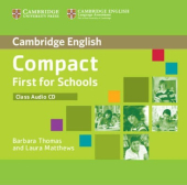 Compact First for Schools Class Audio CD - фото обкладинки книги