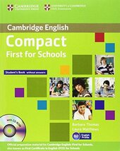 Compact First for Schools Student's Book without Answers with CD-ROM - фото обкладинки книги
