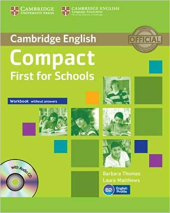 Compact First for Schools Workbook without Answers with Audio CD - фото обкладинки книги