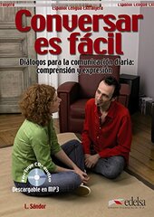 Conversar es Facil. Dialogos para la comunicacion diaria: comprension y expresion - фото обкладинки книги