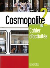 Cosmopolite: Cahier d'activites 2 + CD-audio (роб. зошит) - фото обкладинки книги