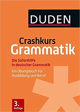 Crashkurs Grammatik: Ein bungsbuch fr Ausbildung und Beruf - фото книги
