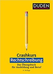 Crashkurs Rechtschreibung : Ein bungsbuch fr Ausbildung und Beruf - фото обкладинки книги