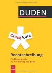 Crashkurs Rechtschreibung: Ein bungsbuch fr Ausbildung und Beruf - фото обкладинки книги