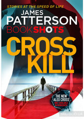 Cross Kill : BookShots - фото обкладинки книги