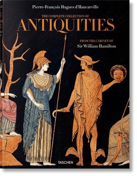 D'Hancarville. The Complete Collection of Antiquities from the Cabinet of Sir William Hamilton - фото книги