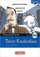 DaF-Krimis: A2/B1 Tatort: Krankenhaus mit Audio CD - фото обкладинки книги