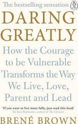 Daring Greatly : How the Courage to Be Vulnerable Transforms the Way We Live, Love, Parent, and Lead - фото обкладинки книги