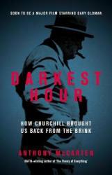 Darkest Hour : How Churchill Brought us Back from the Brink - фото обкладинки книги