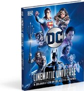 DC Cinematic Universe: A Celebration of DC at the Movies - фото обкладинки книги