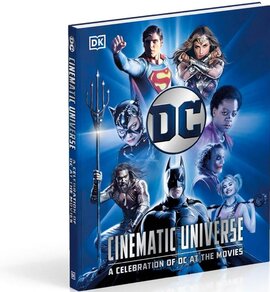 DC Cinematic Universe: A Celebration of DC at the Movies - фото книги