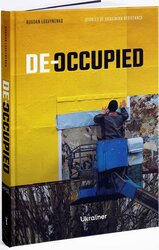 De-occupied: Stories of Ukrainian Resistance - фото обкладинки книги