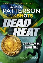 Dead Heat : BookShots - фото обкладинки книги