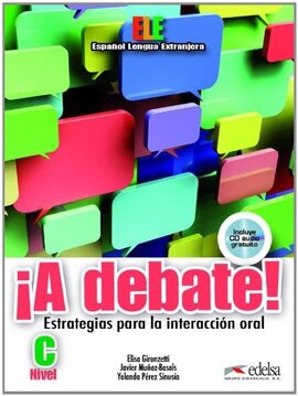 Debate! Estrategias para la Interaccin oral (Nivel C) - фото книги