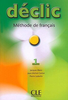 Declic 1. Livre de L'eleve - фото книги
