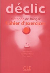 Declic 2. Cahier d'exercices + CD audio - фото обкладинки книги