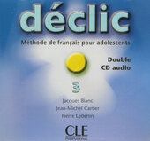 Declic 3. CD audio pour la classe (набір із 2 аудіодисків) - фото обкладинки книги