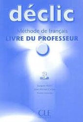 Declic 3. Guide pedagogique (Livre Du Professeur) - фото обкладинки книги