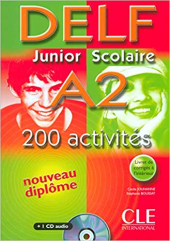 DELF junior et scolaire : DELF junior et scolaire A2 - 200 activites - Livre - фото обкладинки книги