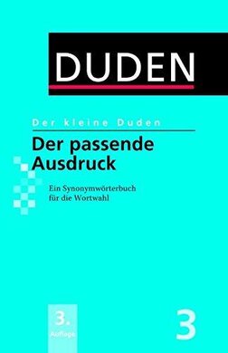 Der kleine Duden 3 - Der passende Ausdruck - фото книги