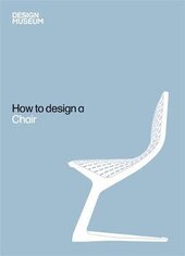 Design Museum How to Design a Chair - фото обкладинки книги